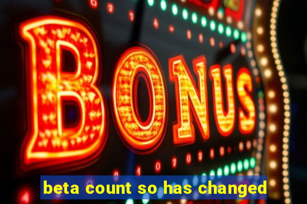 beta count so has changed